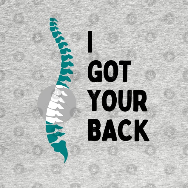 I Got Your Back | Funny Chiropractor Puns | Circled Spine by QuirkyGuacamole